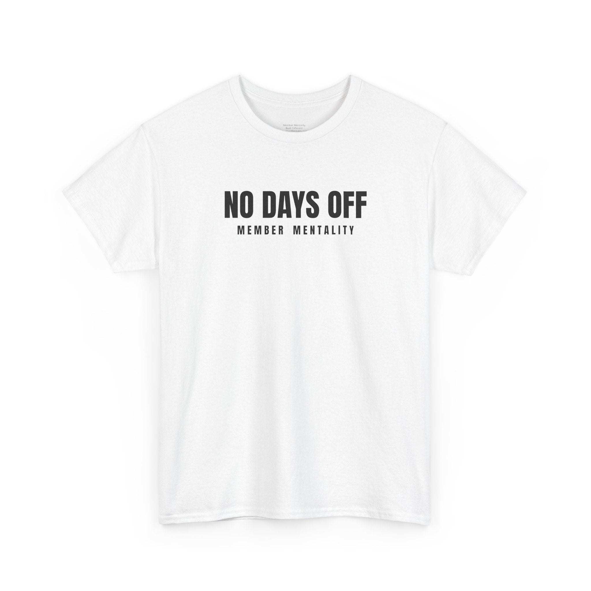 No Days Off Tee | Motivational Fitness Shirt