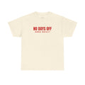 No Days Off Tee | Motivational Fitness Shirt