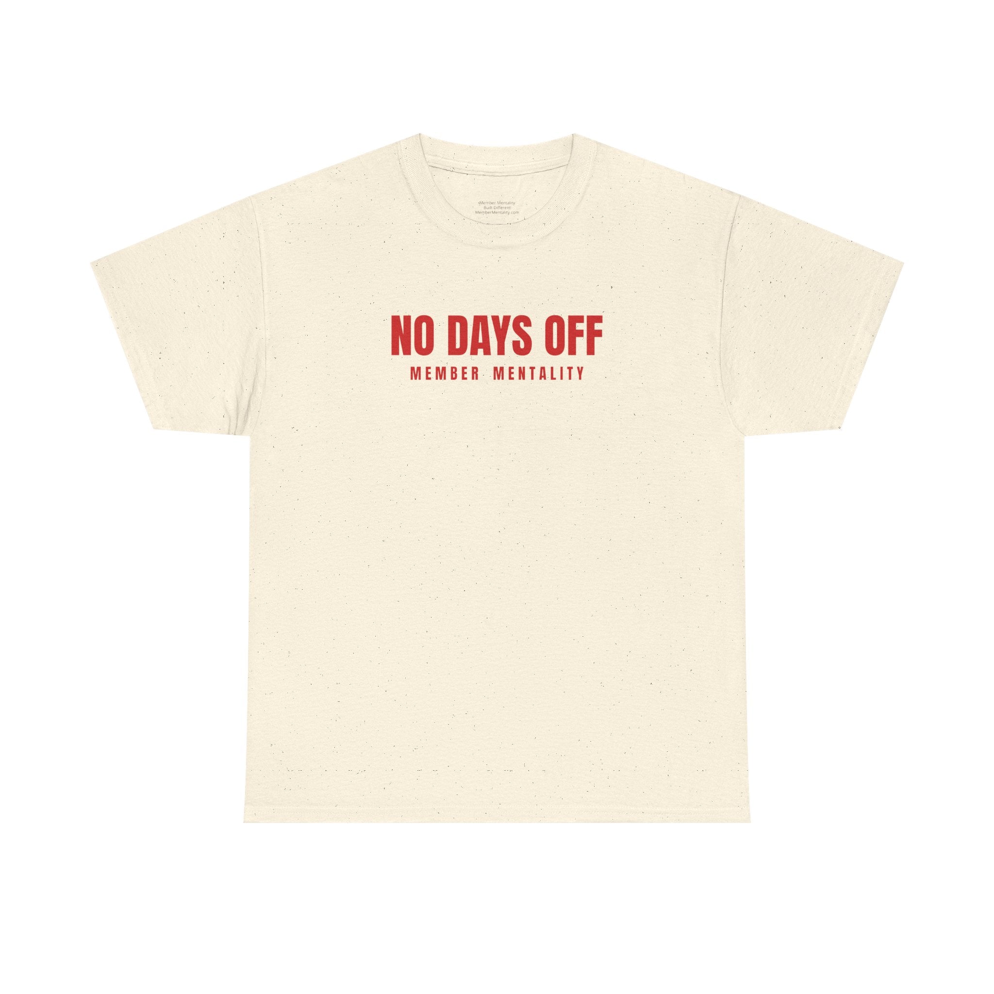 No Days Off Tee | Motivational Fitness Shirt