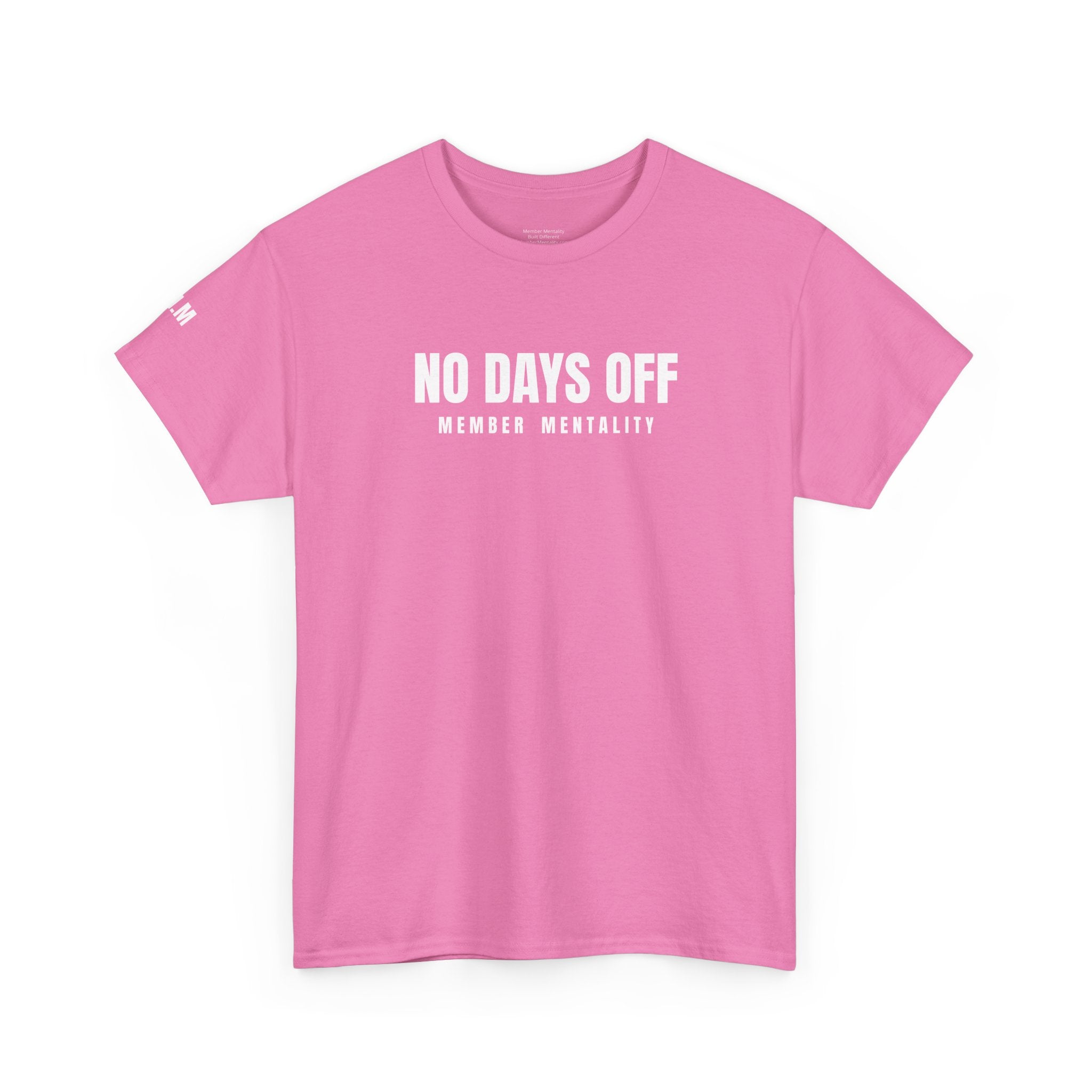 No Days Off Tee | Motivational Fitness Shirt