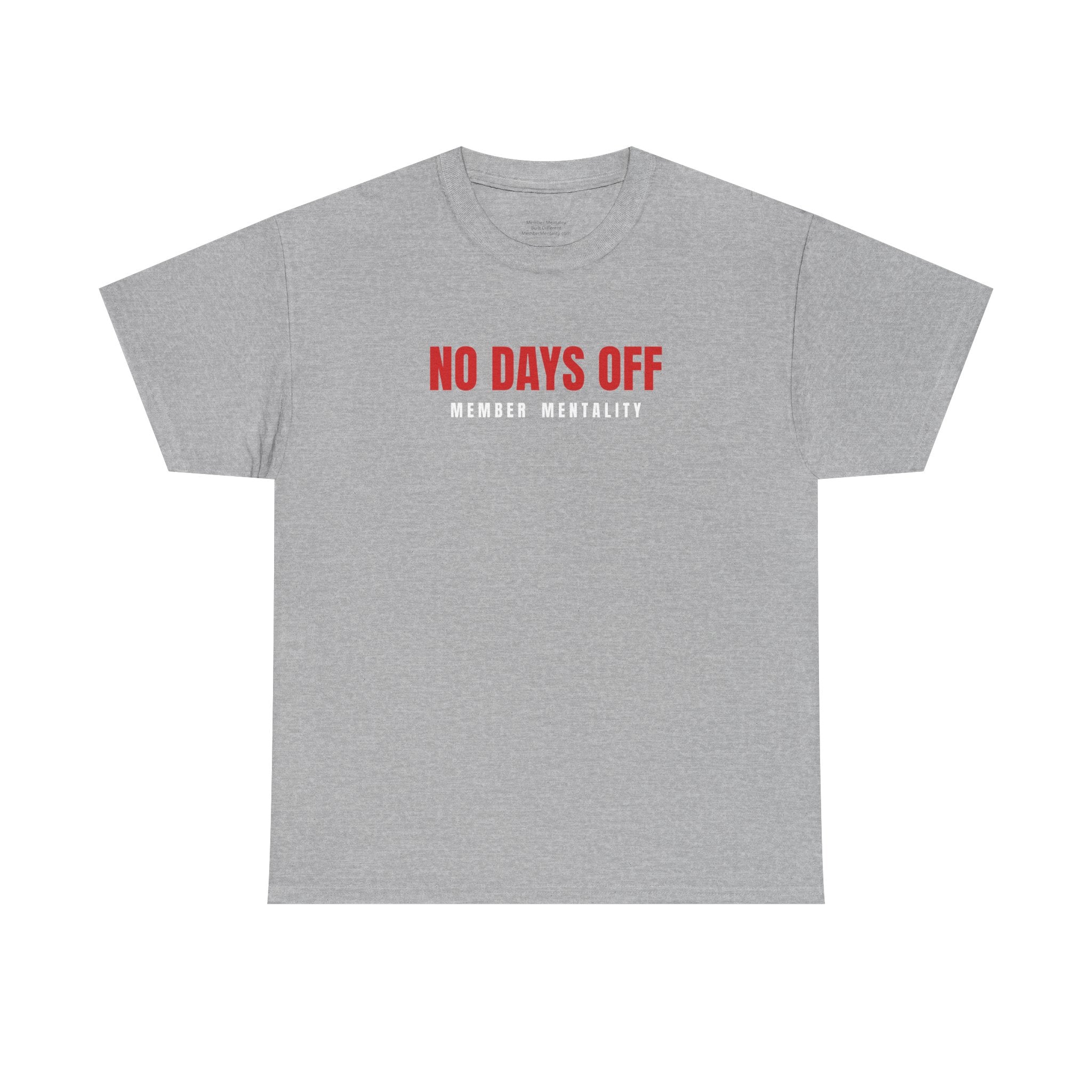 No Days Off Tee | Motivational Fitness Shirt