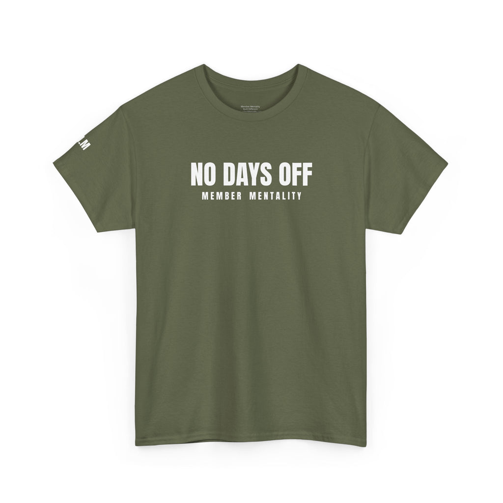 No Days Off Tee | Motivational Fitness Shirt